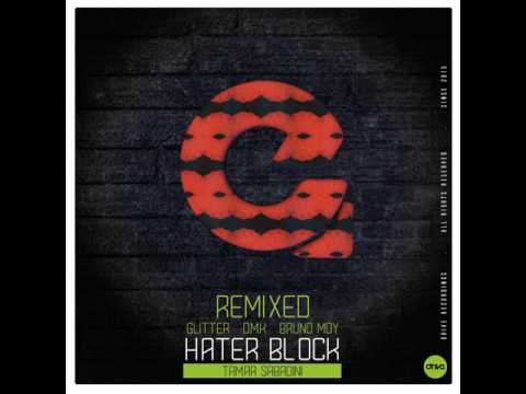 Tamar Sabadini: Hater Block (Glitter Remix)
