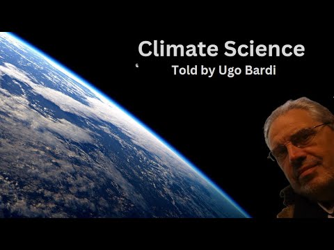 Climate Change Basics Explained by Ugo Bardi