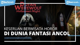 Serunya Berwisata Horor di Dufan Werewolf Halloween Night, Ada Sacred Riana dan The Conjuring House