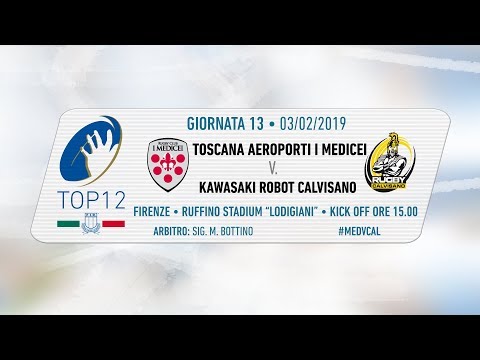 TOP12 2018/19, Giornata 13 - Toscana Aeroporti I Medicei v Kawasaki Robot Calvisano
