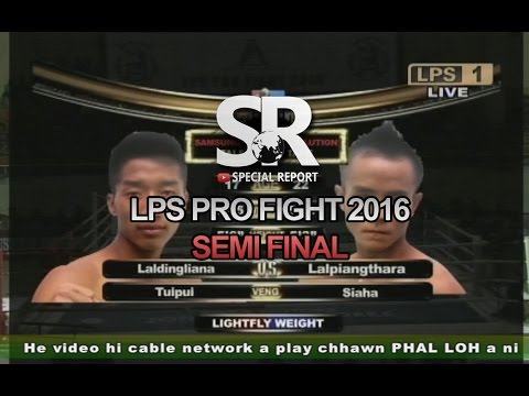SR : LPS Pro Fight 2016 | Lightfly Weight | Laldingliana vs Lalpiangthara