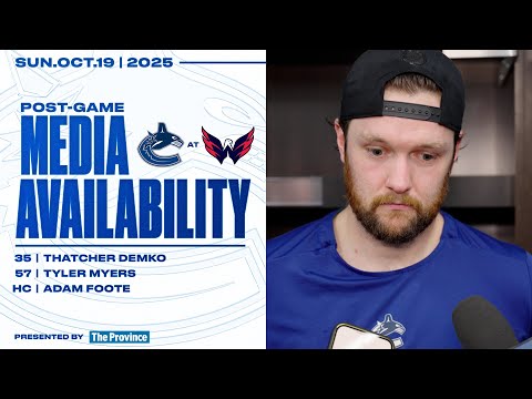 Thatcher Demko, Tyler Myers & Adam Foote Post-Game Media | Canucks at Capitals (Oct 19, 2025)