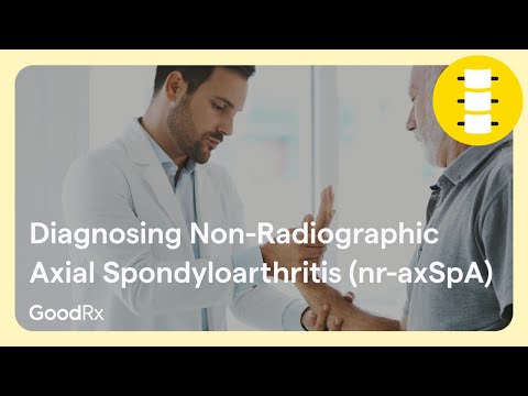 How Non-Radiographic Axial Spondyloarthritis (nr-axSpA) Is Diagnosed | GoodRx
