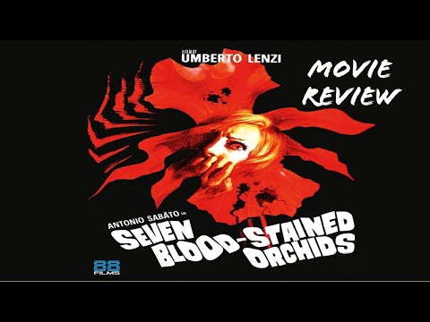 Seven Blood-Stained Orchids: Horror Movie Review - Giallo Movies