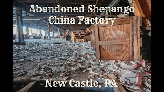 Abandoned Shenango China Building Exploration - New Castle, PA