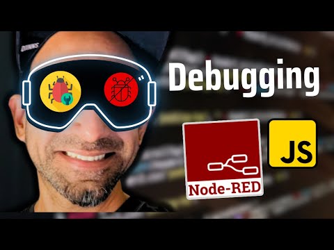 Lesson 2: Debugging and Code Structure: JavaScript essentials for Node-RED