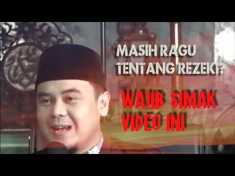 Sumber Rezeki dari Allah - AGAR LEBIH TENANG DALAM URUSAN REZEKI - USTADZ HILMAN FAUZI