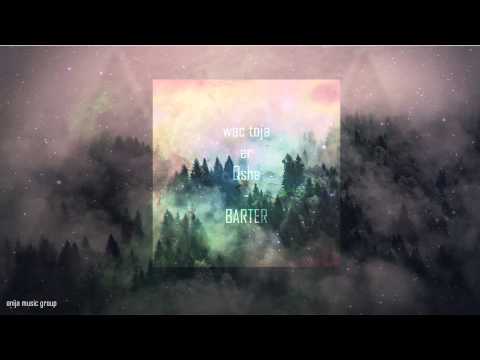 WAC TOJA x 10RASIAK x QSHA - BARTER (ONIJA MUSIC GROUP)