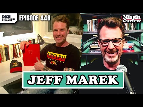 JEFF MAREK JOINS THE FELLAS I Missin Curfew Ep 446