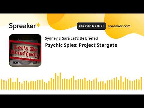 Psychic Spies: Project Stargate (part 2 of 4)