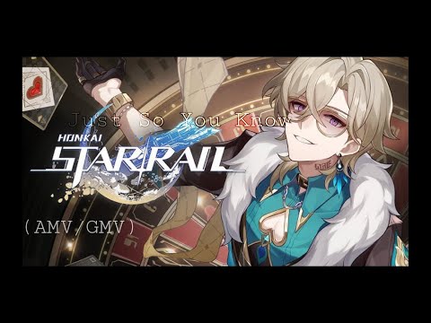 Penacony (2) | Just So You Know - Blacklite District | Honkai: Star Rail AMV/GMV Edit