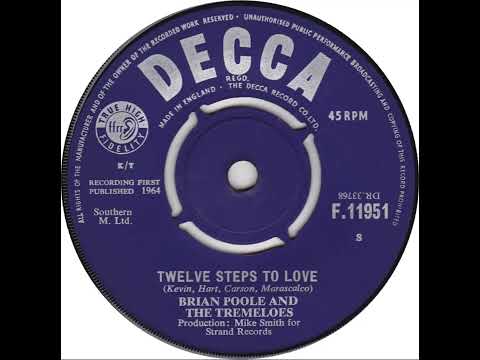 UK New Entry 1964 (179) Brian Poole & The Tremeloes - Twelve Steps To Love