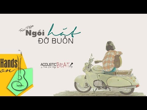 Ngồi hát đỡ buồn » Trúc Nhân ✎ acoustic Beat (Tone nữ) by Trịnh Gia Hưng