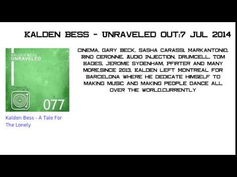 Kalden Bess - Unraveled EP | Preview
