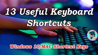 13 Useful Keyboard Shortcuts | Windows 10 Shortcut Keys