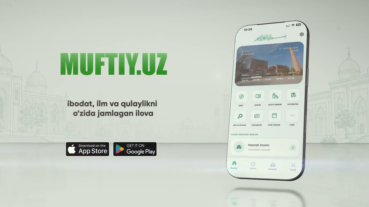 📢XUSHXABAR: “MUFTIY.UZ” ILOVASI ISHGA TUSHDI!