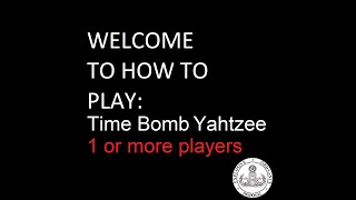 How to play Time Bomb Yahtzee #dicegames
