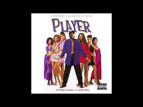 DJ Primetime-Player Ft Kalan FrFr & 1TakeJay