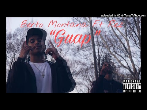 Berto Montana Ft Rez - "Guap" (Official Audio)