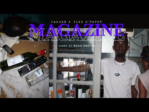 Fakher - MAGAZINE ft. Flex d'Paper (Official Music Video)