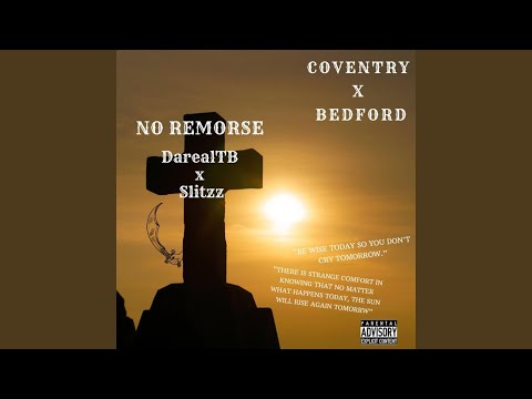No Remorse (feat. Slitzz)
