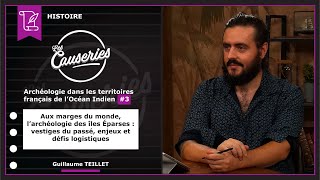 Causeries Histoire - Archéologie dans les territoires français de l'Océan Indien #3
