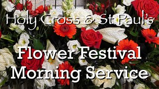 Recorded - 10.30am Flower Festival Morning Service - 27th June 2021