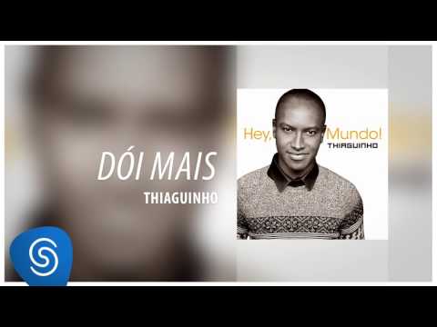 Doi Mais - Thiaguinho