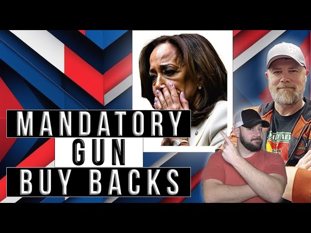 Dem Senator Says Kamala Supports Mandatory Gun Buy Backs... OR CONFISCATION OF FIREARMS...