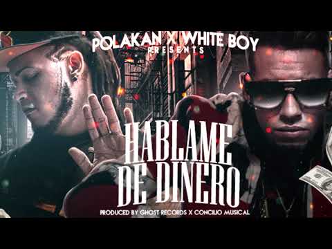 Video Háblame de Dinero (Audio) de El Polakan 