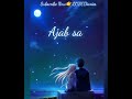 Song Pyaar Manga Hai Status Lyrics Tu Hai Neele Aasmaan