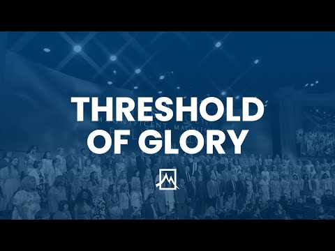 Threshold of Glory