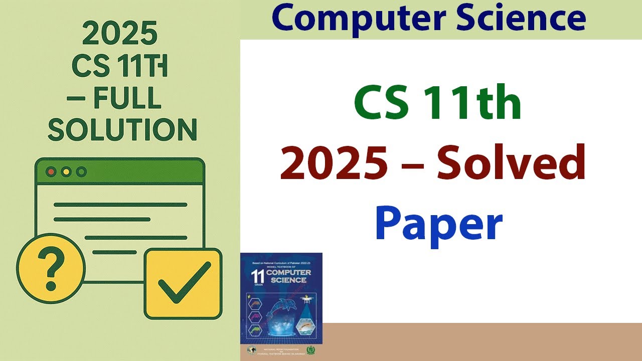 FBISE Class 11 Computer Science Past Paper 2025 | FBISE First Year | NBF Full Solved Paper