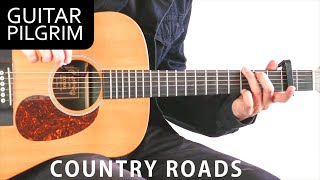 HOW TO PLAY "COUNTRY ROADS"JOHN DENVER | Guitar Pilgrim