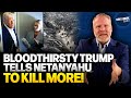 SICK TRUMP Tells Israel to CLEAN THAT WHOLE THING [GAZA] OUT!!!