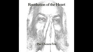 Chosen Few   Revolution Of The Heart Lao Tzu House Mix
