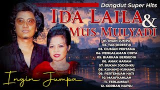 Download lagu Dangdut Super Hits Ida Laila Dan Mus Mulyadi #idalaila #musmulyadi mp3