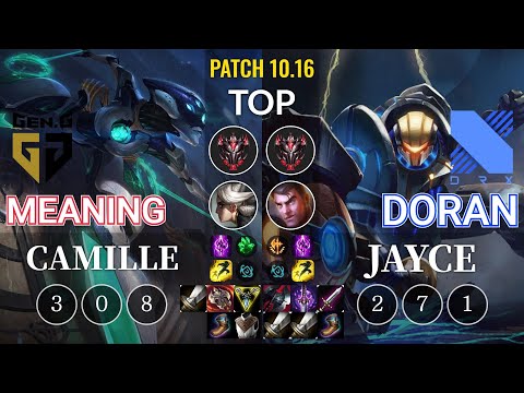 GEN Meaning Camille vs DRX Doran Jayce Top - KR Patch 10.16
