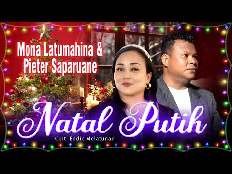 Mona Latumahina ft Pieter Saparuane - NATAL PUTIH (Official Music Video)