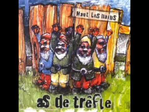 As de Trèfle - Haut les nains !