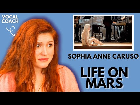 SOPHIA ANNE CARUSO I "Life on Mars" I Vocal Coach reacts!