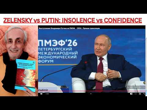 Zelensky vs. Putin: Insolence vs. Confidence