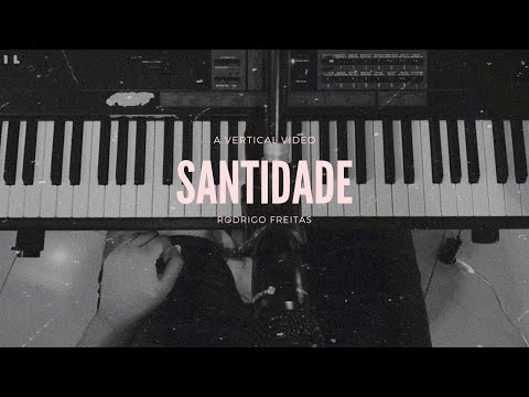 Santidade - Rodrigo Freitas