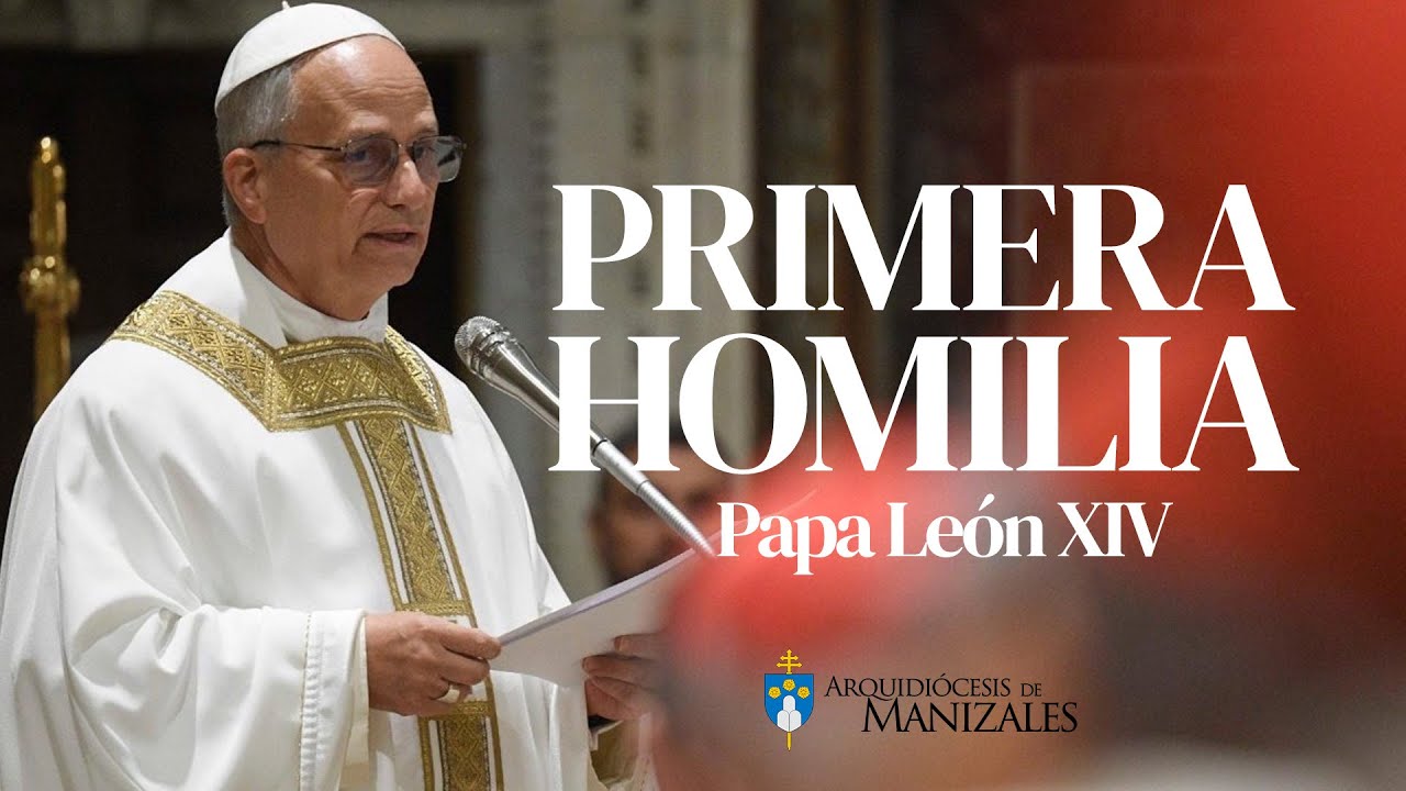 Primera homilía del Papa León XIV ¡Mira lo que dijo! “Que la Iglesia sea un faro que ilumine"