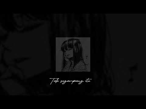 Anggi marito - Tak segampang itu (slowed + Reverb)