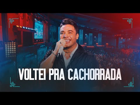 Wesley Safadão - Voltei Pra Cachorrada (EP Ao Vivo em Fortaleza)