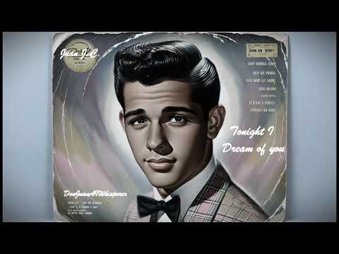 Tonight I Dream of you 💖Doo wop Love Song 50/60s 💖Fantasic /Romantic / Nostalgia by Juan J.C. ✨✨✨
