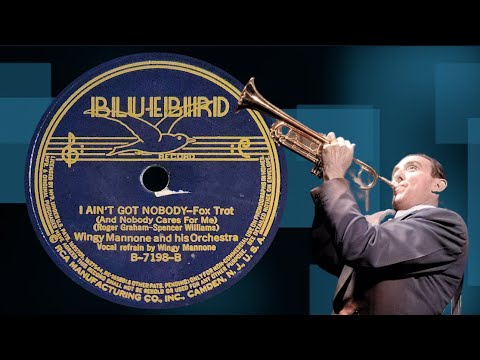 “I Ain't Got Nobody” by Wingy Manone and his Orchestra 1937
