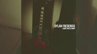Dylan Frederick - &quot;Lawdy Miss Clawdy&quot; (Audio)