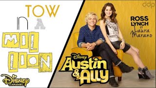 Ros Lynch, Laura Marano - Two in a Million 8D (From - Austin &amp; Ally)